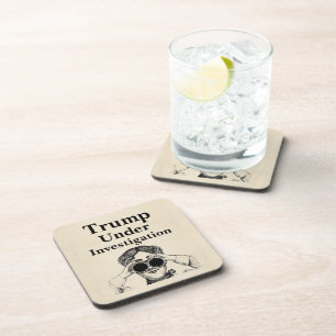 Trump Under Investigation Beverage Coaster