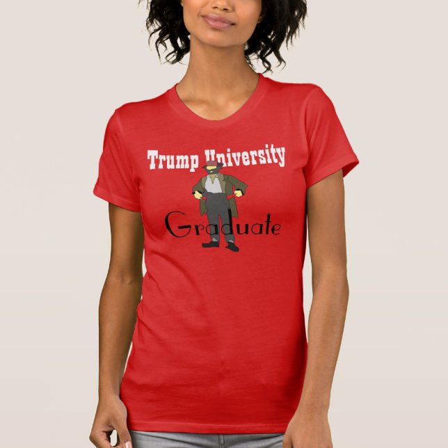 Trump University Graduate T-Shirt (Front)