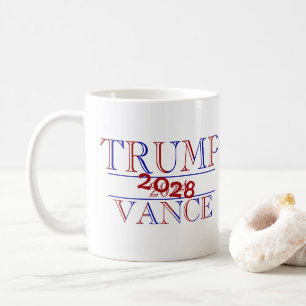 Trump Vance 2024 - 2028? Coffee Mug