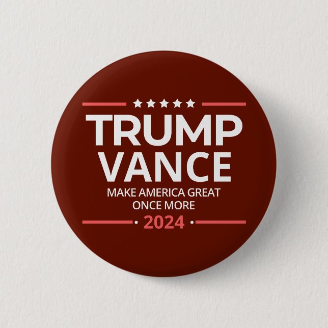 Trump Vance 2024, America america great once more 6 Cm Round Badge (Front)