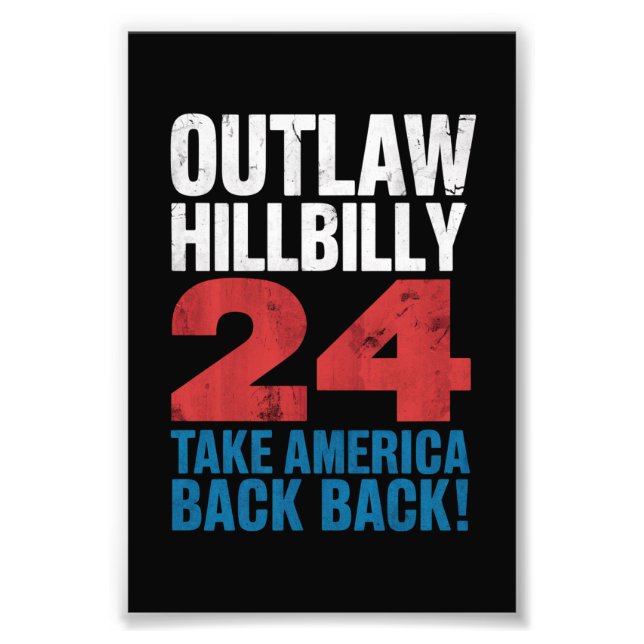Trump Vance 2024 Outlaw Hillbilly US Flag Vintage Photo Print (Front)