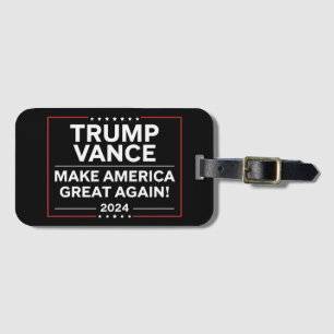 Trump Vance 2024 President JD Vance Vice MAGA Luggage Tag