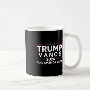 Trump Vance 2024 Take America Back Vice President  Coffee Mug