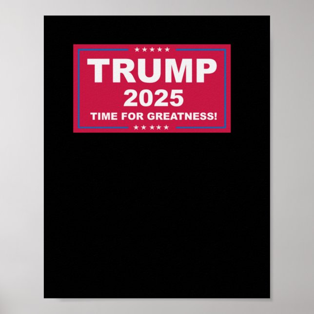 Trump Vance 2025 Time For Greatness ()  Poster (Front)
