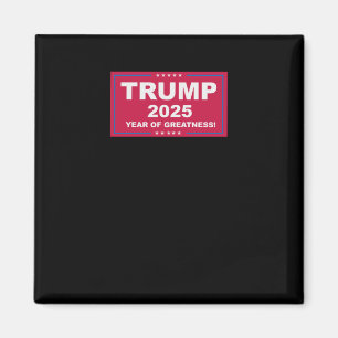 Trump Vance 2025 Year Of Greatness ()  Magnet
