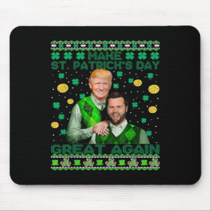 Trump Vance Brothers Funny St Patrick's Day Ugly S Mouse Pad