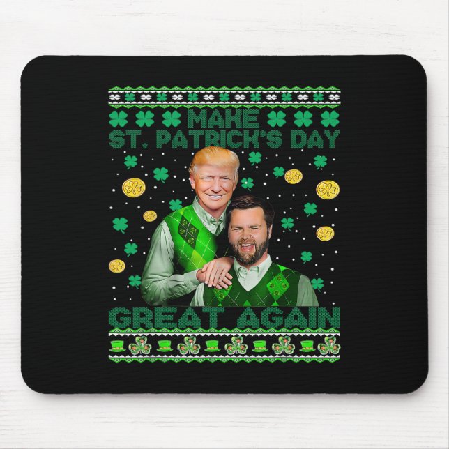 Trump Vance Brothers Funny St Patrick's Day Ugly S Mouse Pad (Front)