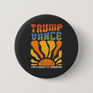 Trump Vance For a Brighter Tomorrow Retro Boho 6 Cm Round Badge