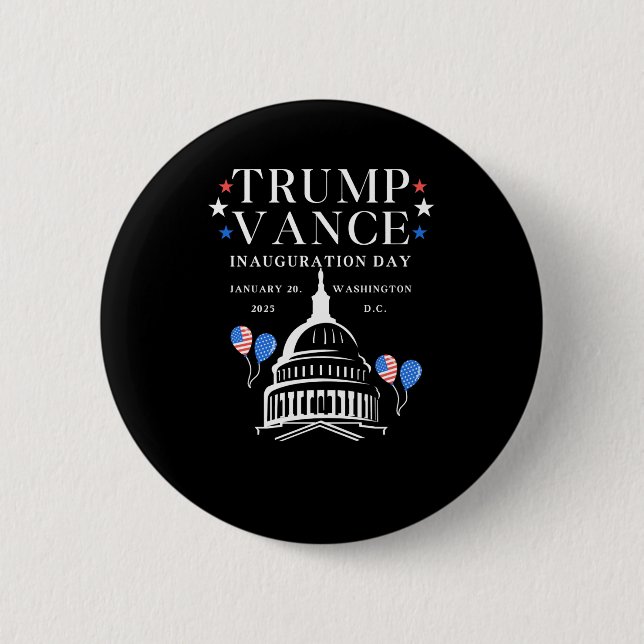 Trump Vance Inauguration Day  6 Cm Round Badge (Front)