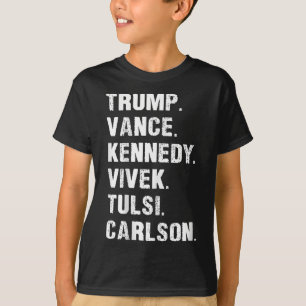 Trump Vance Kennedy Vivek Tulsi Carlson  T-Shirt