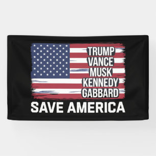 Trump Vance Musk Kennedy Gabbard 2024 Save America Banner