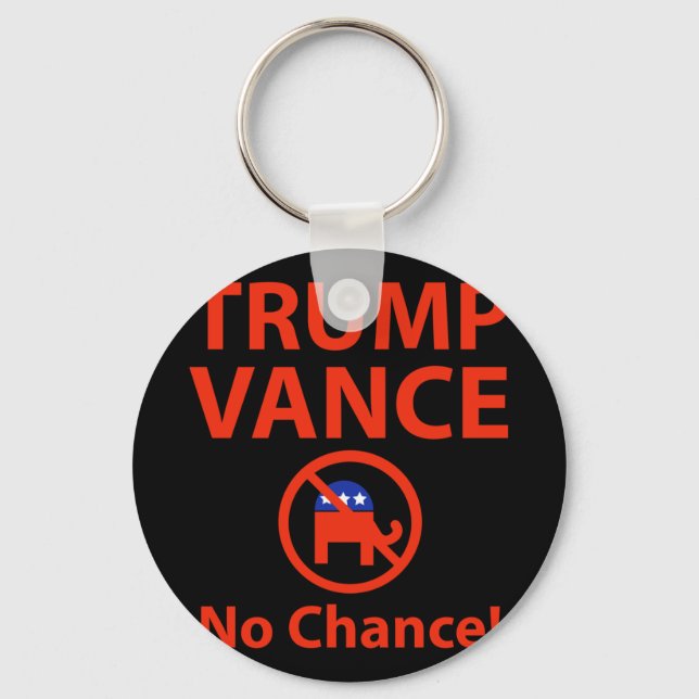 Trump Vance No Chance  Key Ring (Front)