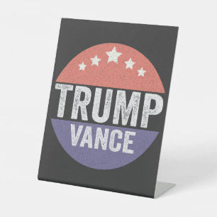 Trump Vance Republican American Election Vote Gift Pedestal Sign