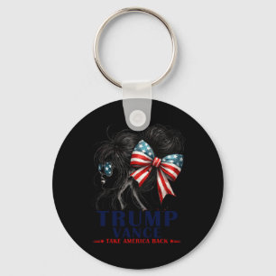 Trump Vance Take America Back 2024 Messy Bun Girl  Key Ring