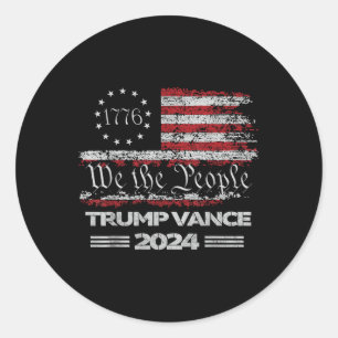 Trump Vance We The People 47th President Trump Won Classic Round Sticker