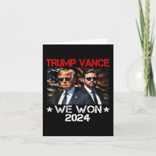 Trump Vance We Won Win Inauguration Day 2025 47th  Card