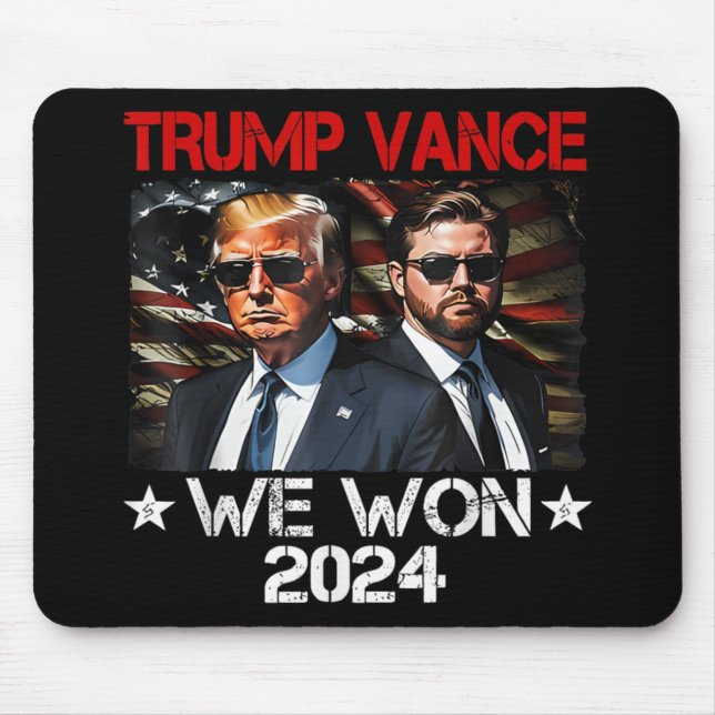 Trump Vance We Won Win Inauguration Day 2025 47th  Mouse Pad (Front)