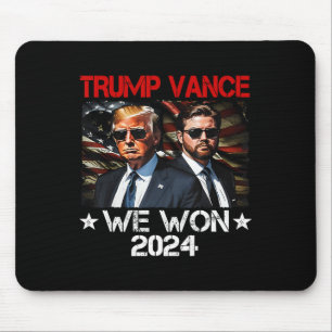 Trump Vance We Won Win Inauguration Day 2025 47th Mouse Pad
