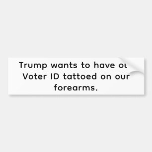 Trump Voter ID Tattoos Hankamer Artjunkhaus Comic Bumper Sticker
