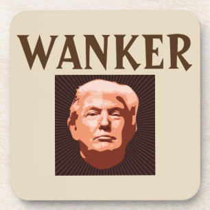 Trump Wanker Beverage Coaster