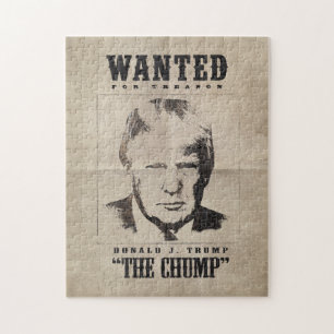 Trump Wanted Poster - Trump the Chump Jigsaw Puzzle