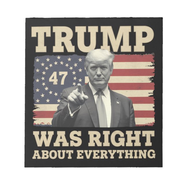 Trump Was Right About Everything USA America Notepad (Front)