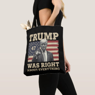 Trump Was Right About Everything USA America Tote Bag