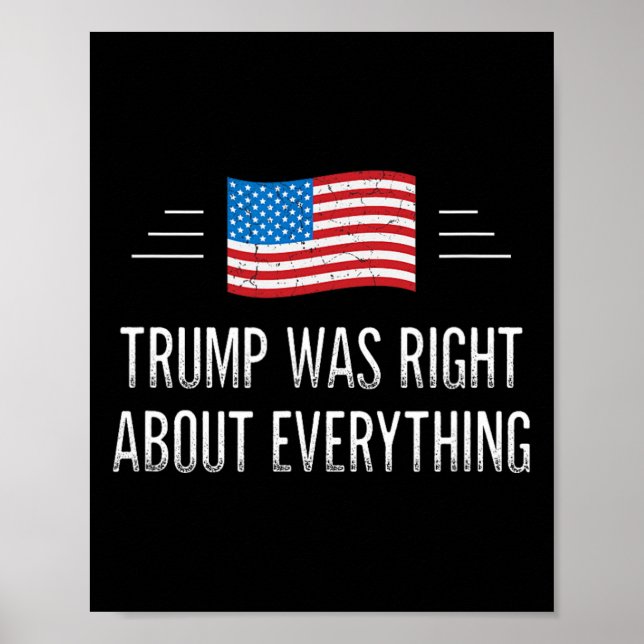 Trump Was Right About Everything - Vintage Style - Poster (Front)