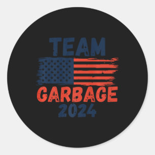 Trump We Did It Team Garbage Trump Won Again Elect Classic Round Sticker