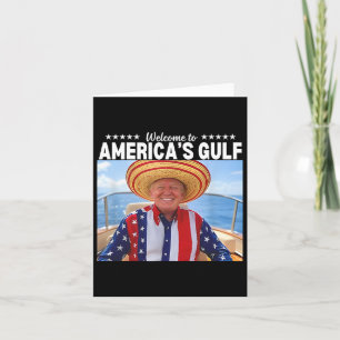 Trump Welcome To America’s Gulf 2 Card