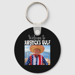Trump Welcome To America's Gulf Funny Trump 2025 Key Ring