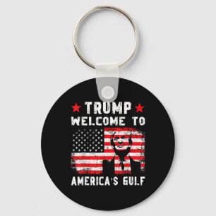 Trump Welcome To America's Gulf Funny Trump Mexico Key Ring