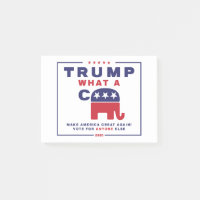 Trump. What A C*** - Anti-Trump campaign poster