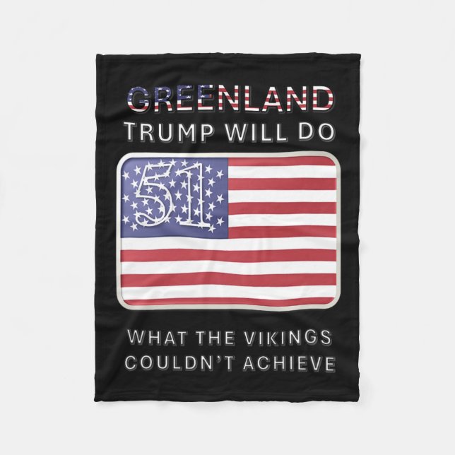 Trump Will Do What The Vikings Couldn't Achieve- T Fleece Blanket (Front)
