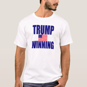 Trump winning T-Shirt
