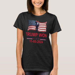 Trump Wins 2024 Election Trump Won 2024 T-Shirt