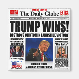 Trump Wins! Funny Anti Clinton Newspaper Satire Magnet