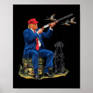 Trump With Dog Duck Waterfowl Hunting Camo Preside Poster