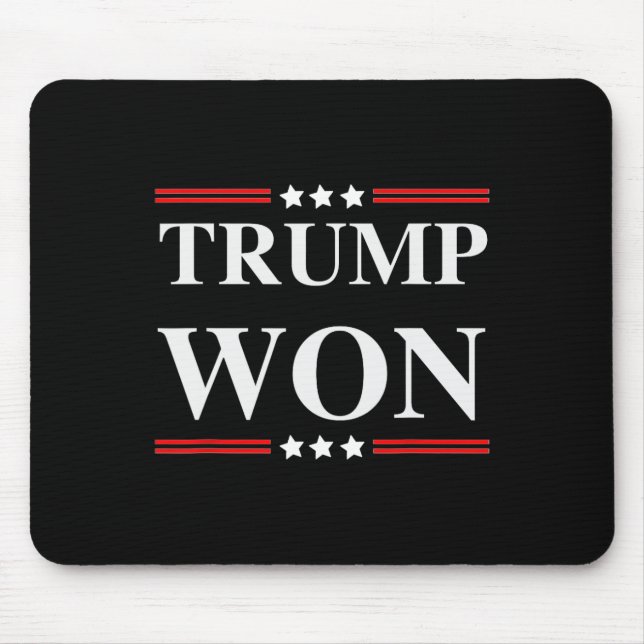 Trump Won 2020 Election  Mouse Pad (Front)