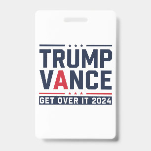 Trump Won 2024 Election President Trump Vance ID Badge