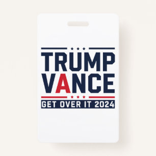Trump Won 2024 Election President Trump Vance ID Badge