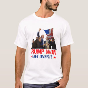 Trump Won 2024 Get Over It 47th US President T-Shirt