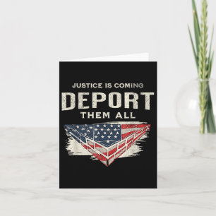 Trump Won 2024 Justice Is Coming Deport Them All W Card