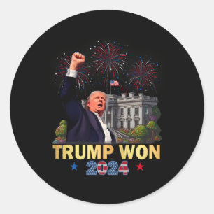 Trump Won 2024 President 47th Of White House Donal Classic Round Sticker
