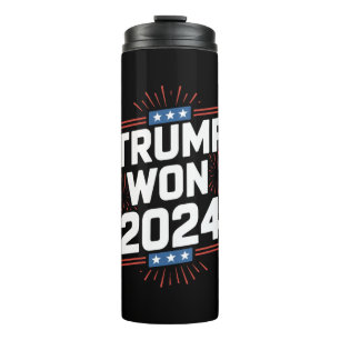 Trump Won 2024 President 47th Of White House  Thermal Tumbler