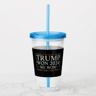 Trump Won 2024 We Won 47 2028 USA Acrylic Tumbler