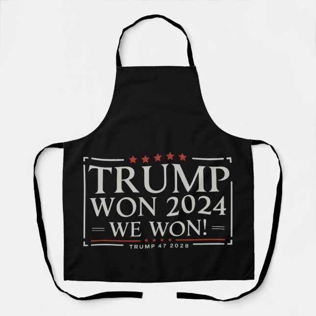 Trump Won 2024 We Won 47 2028 USA Apron (Front)