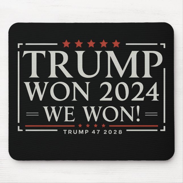 Trump Won 2024 We Won 47 2028 USA Mouse Pad (Front)