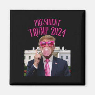 Trump Won 2025 President Trump Blowing Bubble Gum Magnet