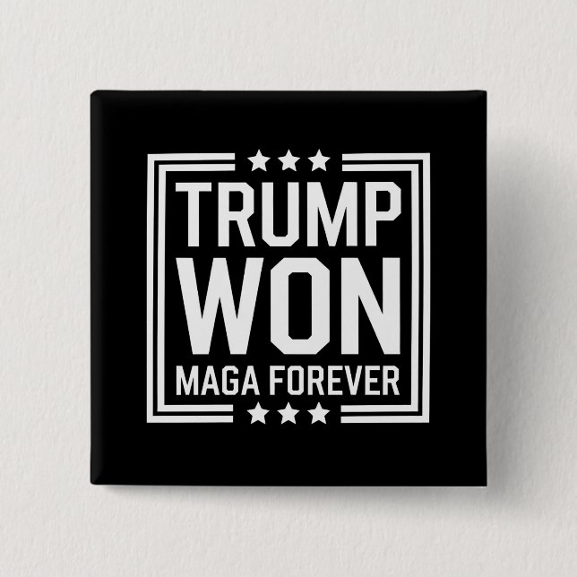Trump won 47th US President Maga Election 2024 15 Cm Square Badge (Front)